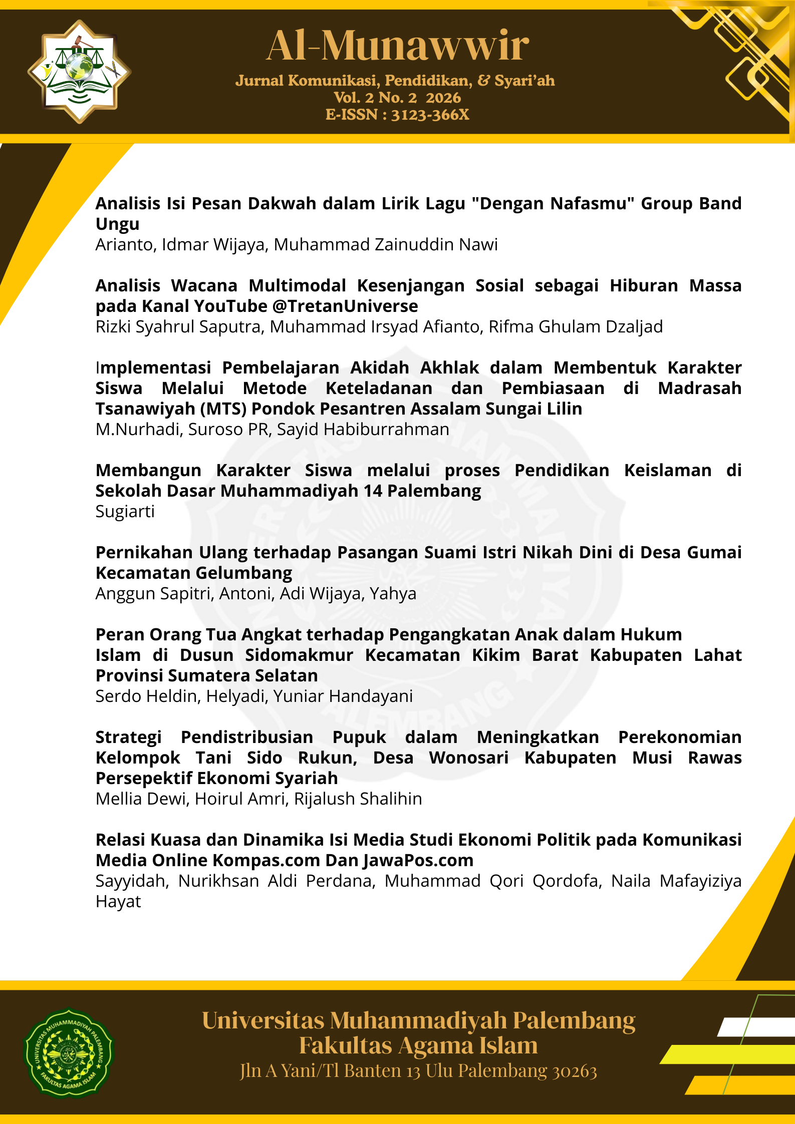 					View Vol. 2 No. 2 (2026): Al-Munawwir: Jurnal Komunikasi, Pendidikan, & Syari'ah
				